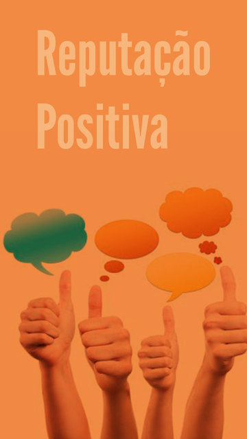 Você sabe o que é Reputação Positiva ? Você sabe o que é Reputação Positiva ?