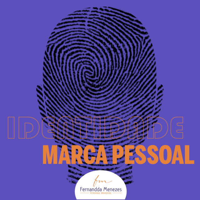 Qual a ligação entre identidade e marca pessoal Qual a ligação entre identidade e marca pessoal